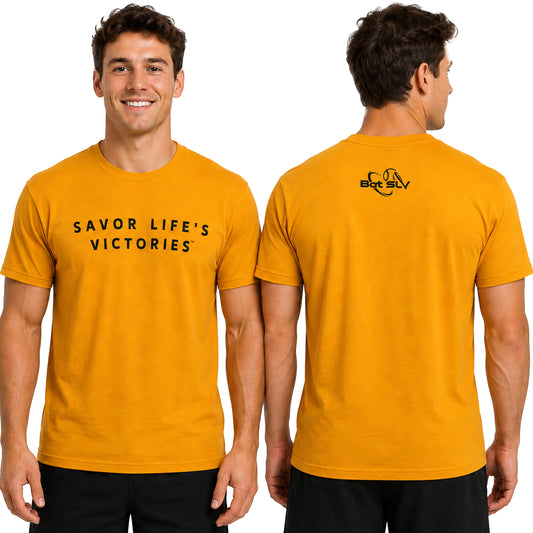 SLV Gold Savor Life's Victories® Limited Edition Premium Tee Shirt